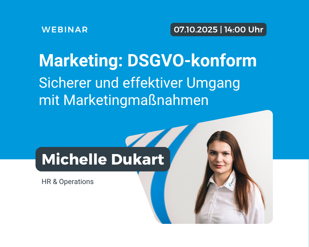 Marketing DSGVO-konform – Sicherer und effektiver Umgang mit Marketingmaßnahmen
